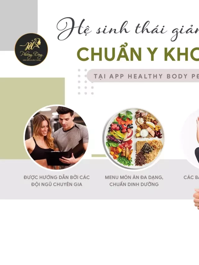   Giảm béo chuẩn y khoa - Biến ước mơ thân hình hoàn hảo thành hiện thực