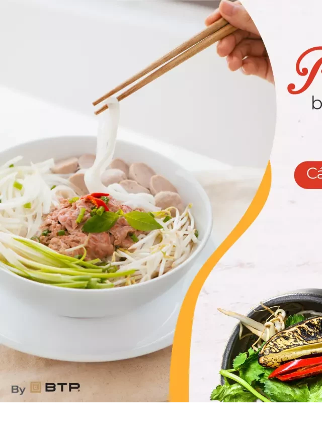   Phở: Một Món Ăn Đầy Dinh Dưỡng Để Bổ Sung Năng Lượng Cho Cơ Thể