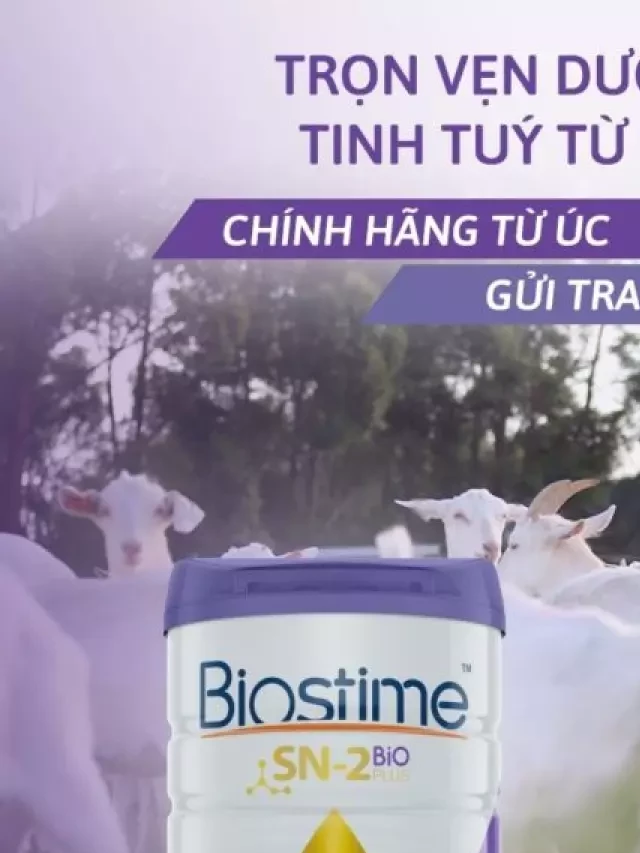   Sữa dê Úc Biostime SN-2 Bio Plus Ultra cao cấp cho trẻ