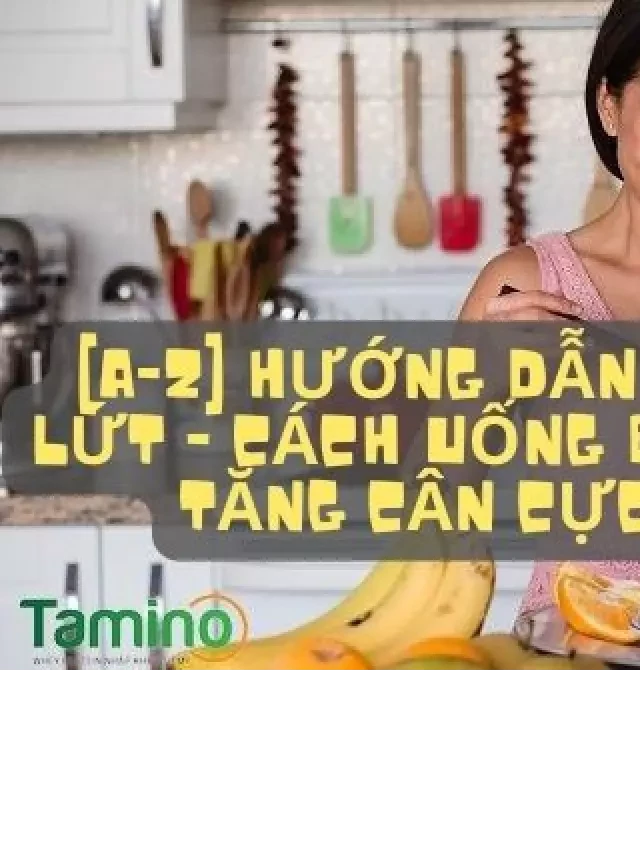   Uống sữa, bột gạo lứt có tăng cân không? Cách uống bột gạo lứt để tăng cân đơn giản