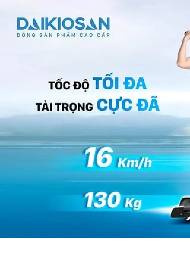   Máy chạy bộ Daikiosan DVCB-00004: Lựa chọn tối ưu cho sức khỏe và cải thiện vóc dáng