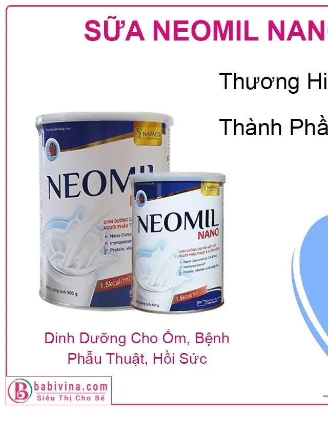   Sữa Neomil Nano 400g: Dinh Dưỡng Cho Người Ốm Bệnh, Phẫu Thuật, Ung Thư, Mẹ Bầu Sau Sinh