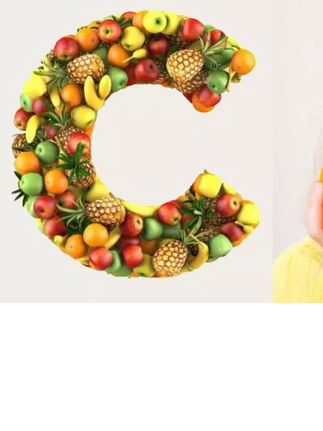   Vitamin C: Tác dụng tuyệt vời mà không nên bỏ qua