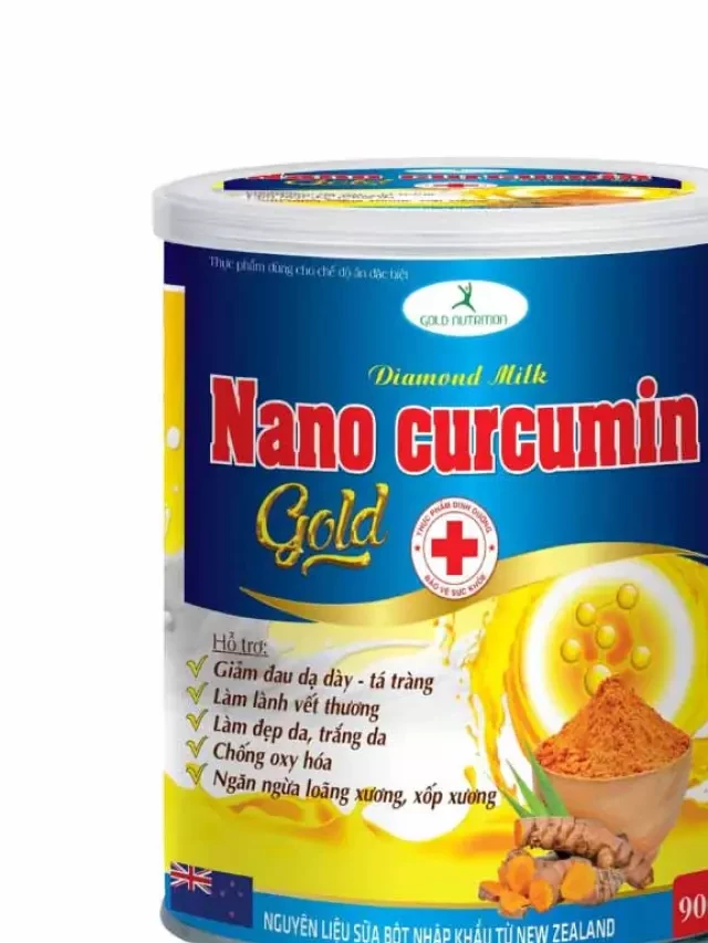   REVIEW: Sữa nghệ Nano Curcumin Gold - Tác dụng tuyệt vời cho sức khỏe