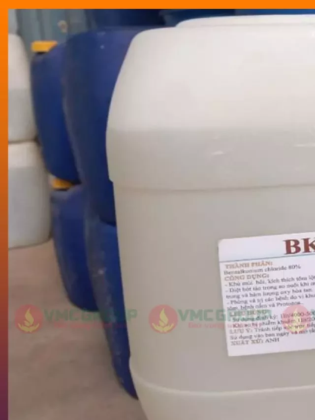   HÓA CHẤT BKC (BENZALKONIUM CHLORIDE): Khám phá tính chất và ứng dụng