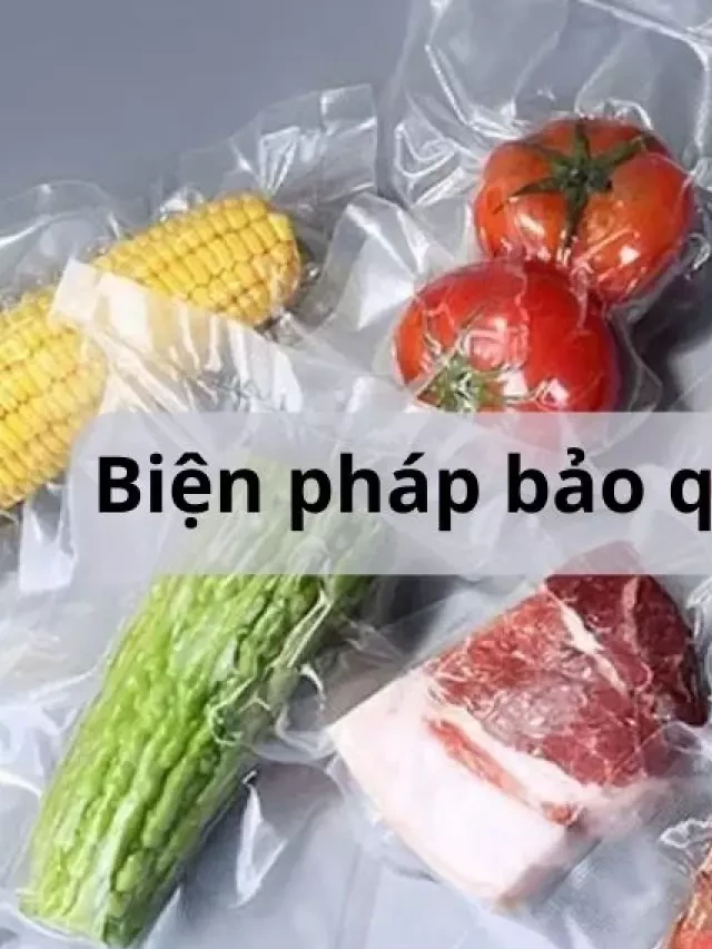   10 biện pháp bảo quản nông sản sau thu hoạch hiệu quả nhất