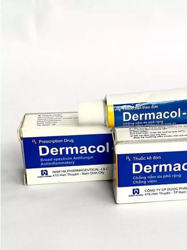   Cách sử dụng thuốc Dermacol B trị nấm da hiệu quả