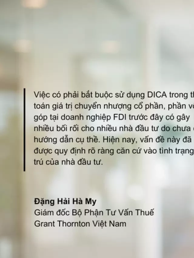   DICA - Tài khoản vốn đầu tư trực tiếp giúp doanh nghiệp phát triển