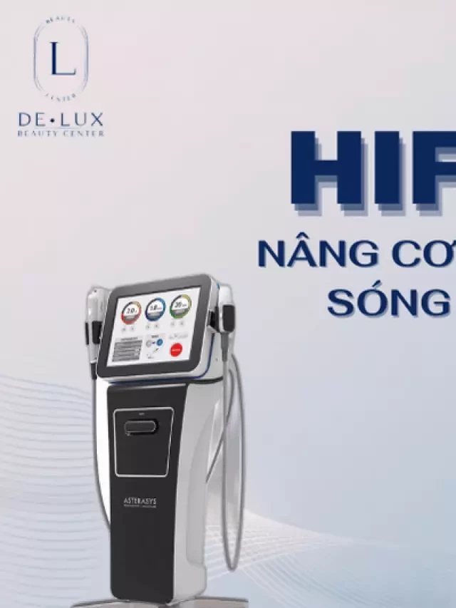   Top 3 Tác Hại Của Nâng Cơ Hifu Mà Nàng Nên Tìm Hiểu