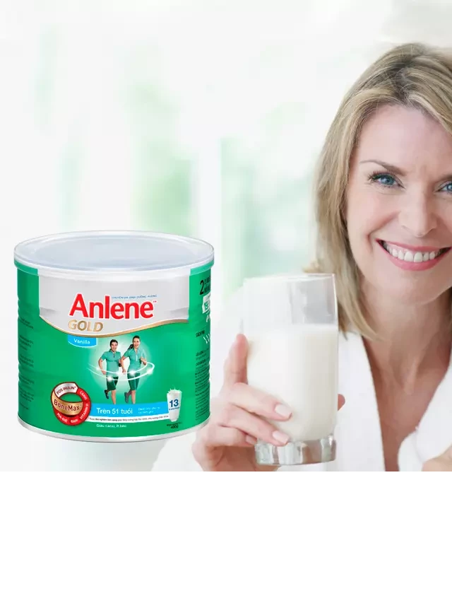   Sữa Anlene: Tăng cường sức khỏe xương mà không cần lo tăng cân