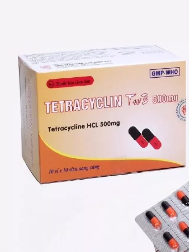   Cho gà chọi uống Tetracyclin, thuốc Tetracyclin cho gà