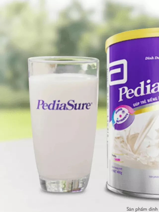   Đánh giá sữa Pediasure: Tìm hiểu ưu nhược điểm và có nên dùng lâu dài?