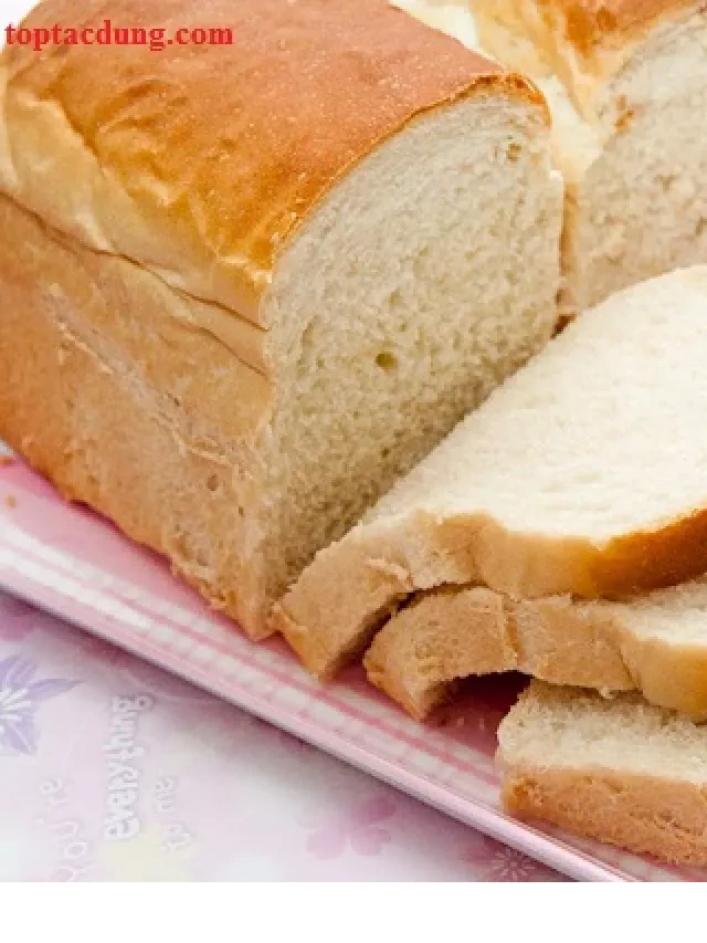   Bánh mì: Mẹo để bảo quản và ẩm thực hấp dẫn