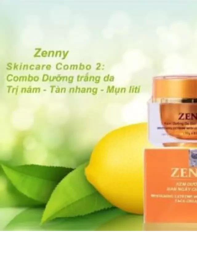   Review Kem Zenny - Sản phẩm mới nhưng đáng xem xét