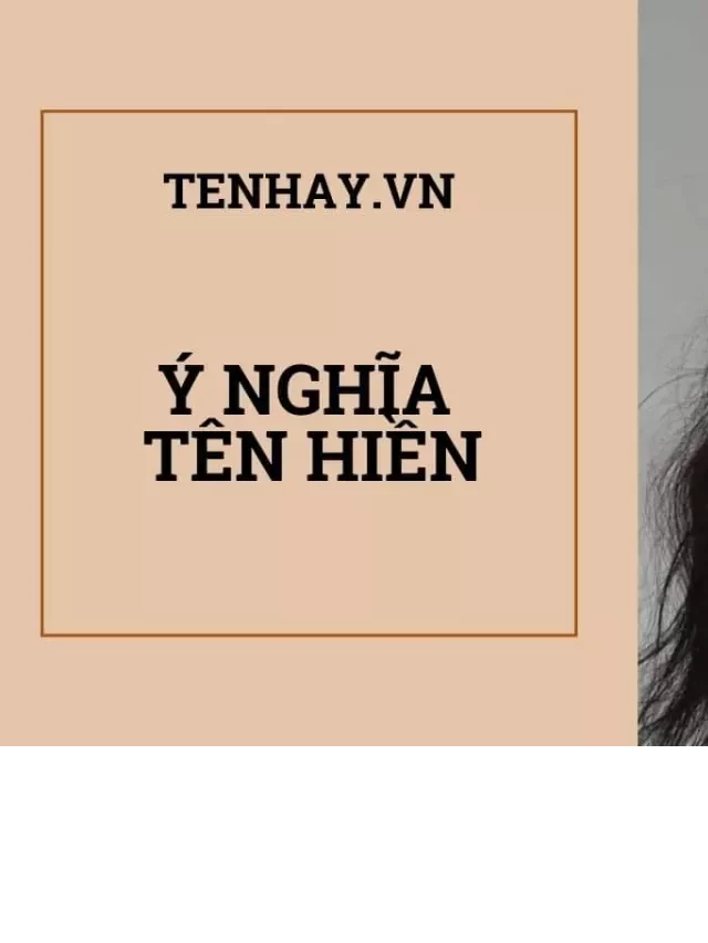   Ý Nghĩa Tên Hường: Hiểu Sâu Về Nghĩa Của Tên Hường