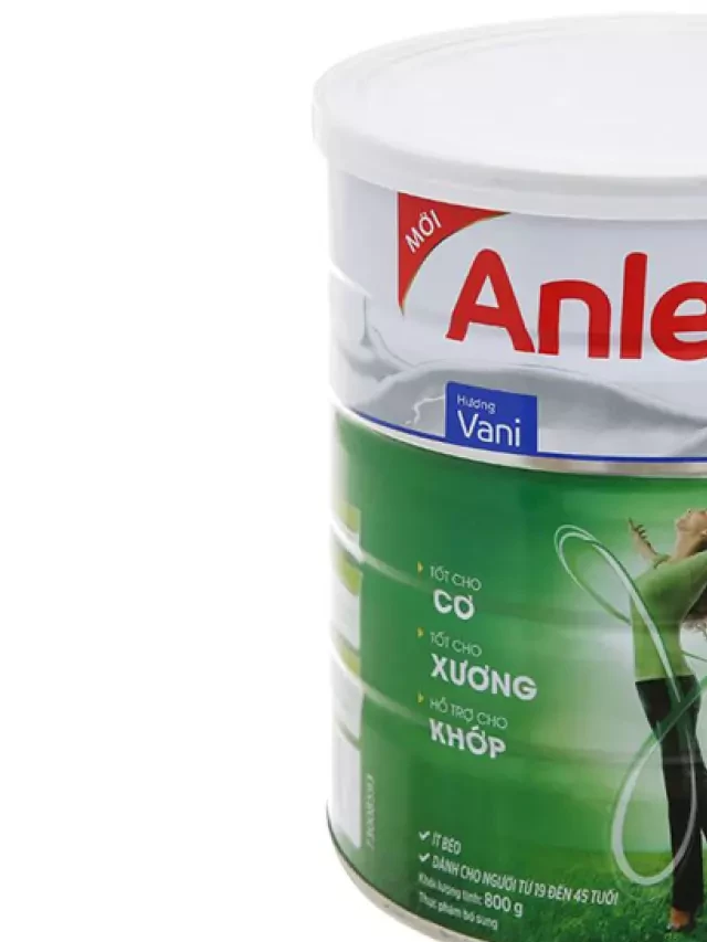   Sữa Anlene: Bí quyết có xương khỏe, linh hoạt và dẻo dai