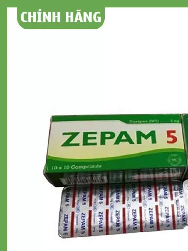   Thuốc an thần gây ngủ – Zepam