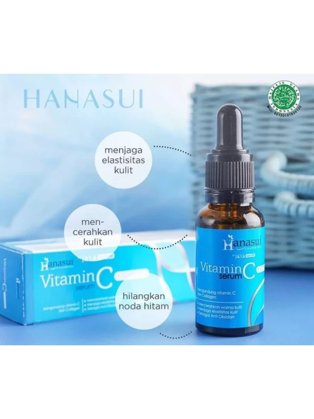   10 Loại Serum Hanasui và Lợi Ích Đối Với Các Vấn Đề Da Khác Nhau