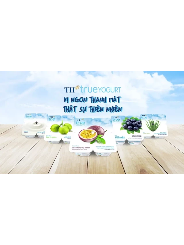   Tổng hợp các loại sữa chua ăn TH True Yogurt bán chạy nhất hiện nay