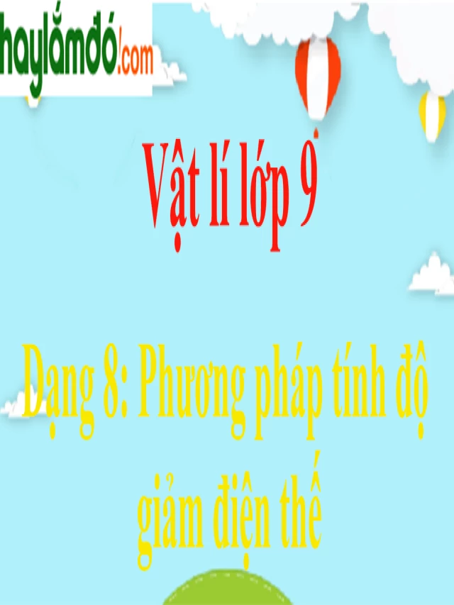   Phương pháp tính độ giảm điện thế cực hay