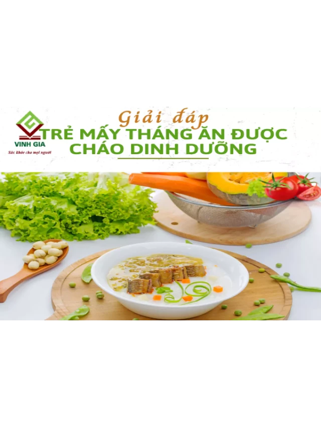   Hướng dẫn cách nấu 32 món cháo cho bé chậm tăng cân